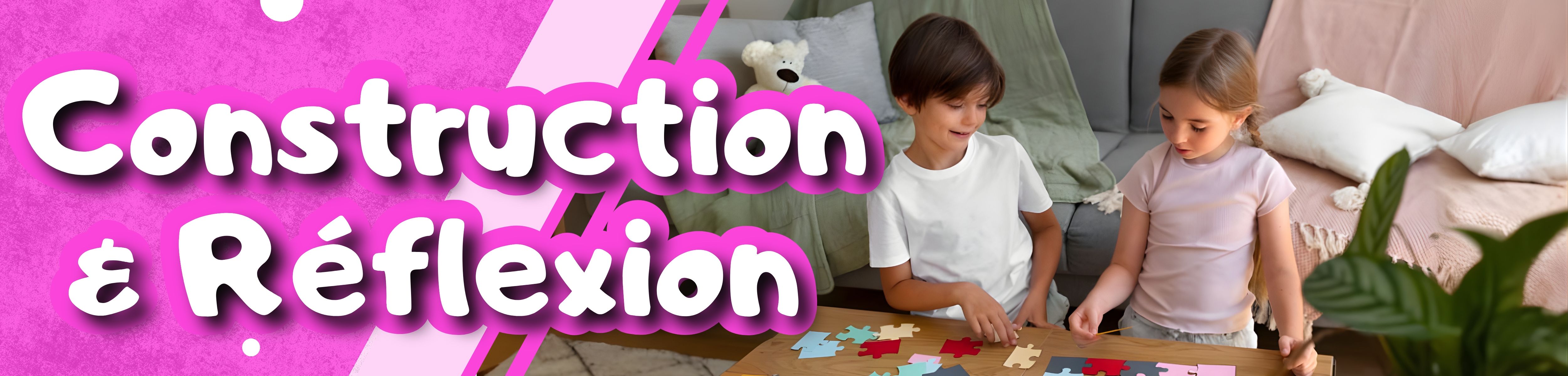 Construction & Réflexion