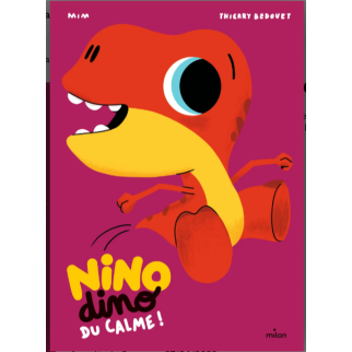 NINO DINO - DU CALME !